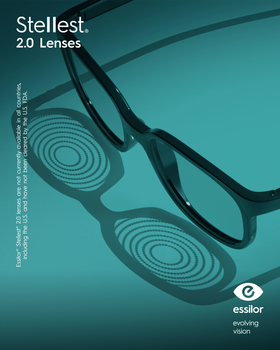 A pair of eyeglasses casts a shadow with concentric circles on a teal surface, highlighting the clarity of an Essilor Lens. Text reads “Stellest 2.0 Lenses” and includes Essilor and evolving vision logos.